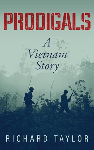 Prodigals: A Vietnam Story von URLink Print & Media, LLC